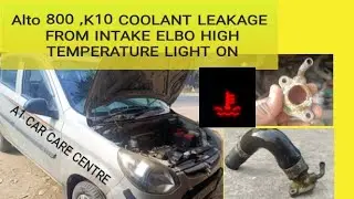 Alto 800 Coolant leakage from intake elbo