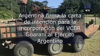 Argentina firma la carta de intenci&oacute;n para la incorporaci&oacute;n del VCBR Guarani al Ej&eacute;rcito Argentino