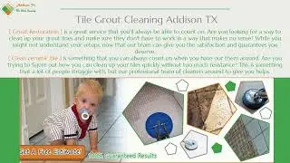 Tile Grout Cleaning Addison TX / 972-244-3180