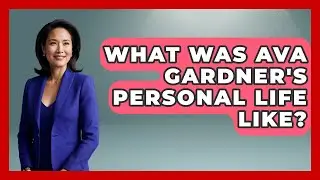 What Was Ava Gardner's Personal Life Like? - Im a 50s Baby