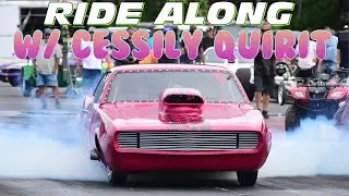 RIDE ALONG W/Cessily Quirit - Quirit Racing Camaro - Sunday Passes - BIAC Labor Day Drags