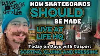 How Skateboards SHOULD be Made: Handcrafted Skateboard decks made Live at Life Skateboards Workshop