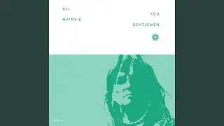 Maids & Gentlemen (Single Version)