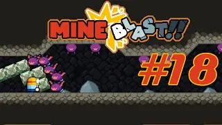 Mine Blast: Gameplay Walkthrough Part 17! April 26 Gameplay! Level 18 Gameplay !