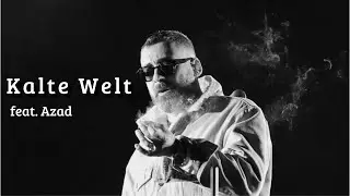 SIDO feat. AZAD - Kalte Welt (prod. YenoBeatz)
