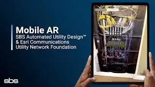 Mobile AR | SBS Automated Utility Design&trade; & Esri Communications Utility Network Foundation
