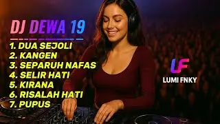 DJ Remix Dewa 19 Full Album | Kumpulan Lagu Terbaik Dewa 19 Remix Terbaru 2026