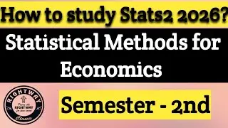 How to study stats in Sem 2  eco  h  2026
