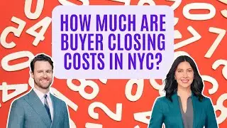 Buyer&nbsp;Closing&nbsp;Costs&nbsp;for NYC&nbsp;| All Hidden Costs&nbsp;Explained