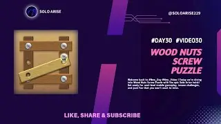 Wood Nuts Screw Puzzle Save The Cat Gameplay | Mobile Game With Solo Arise | #Day30_Video30