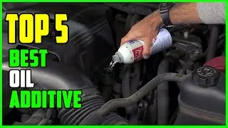 TOP 5 Best Oil Additive 2026 | Oil Additive Reviews