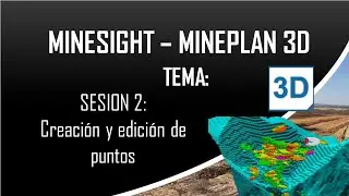 MINESIGHT - MINEPLAN 3D SESION 02: PUNTOS