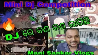 Mini DJ Competition 🔥🔥🔥#dj #odiasong #djsongs #003