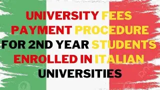 Italian Universities Enrollment Fees Payment Process | Step by Step Guide