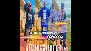 south side music gang stories disk two criminal p its that rapper criminal p new music 2025