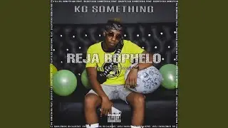 Reja Bophelo (feat. Ekzotic Music)