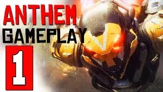 ANTHEM - Starting Story Campaign Gameplay Walkthrough Part 1 Lets Play Anthem VIP Demo