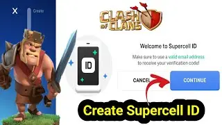 How to Create Supercell ID in Clash of Clans | Connect Supercell ID & Get Free Gems 