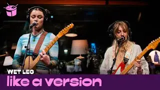 Wet Leg - 'Ur Mum' (live for Like A Version)