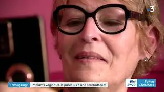 Implants vaginaux, le parcours d'une combattante