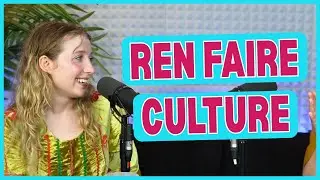 Why Is The Ren Fair Culture So Popular These Days?