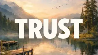 Trust, the driver of Life