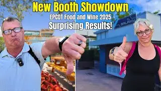 EPCOT Battle of the NEW Booths at Food & Wine 2025!