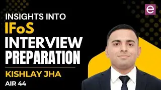 IFoS Interview Secrets | Kishlay Jha AIR 44 | UPSC Board Real Experience #upscinterviewtips