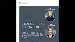 #82 FINANCE TRANSFORMATION -  LESSON LEARNED aus einer internationalen ONEFINANCE ERP-Einf&uuml;hrung ...