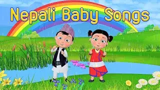 Nepali Baby Songs and Nursery Rhymes Playlist Collection | Rim Jhim Pani Paryo