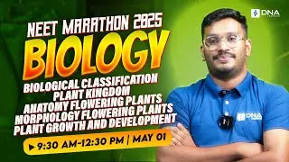 NEET Marathon 2025 Biology | Biological Classification & Plant Kingdom | DNA Learning Tamil