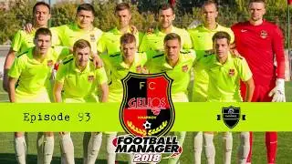 EP93 - Creating a Legend - FM18 - Gelios Kharkiv - Ukraine - Sacked after 1 day - Athletico Madrid