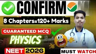 🤩8 Chapters= 120+ Marks in Physics| NEET 2026 | 😱 ✅MUST DO IT  #neet#neet2026#nta#yt