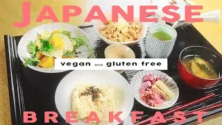 【ビーガン・グルテンフリー和朝食】Japanese vegan & gluten free breakfast