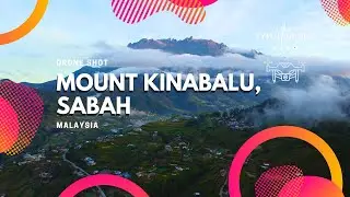 Cinematic 4K Mount Kinabalu, Sabah - Drone Shots #drone #malaysia #sabah