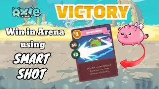 How To Use Backdoor (Smart Shot) To Win in PvP Arena - Axie Infinity
