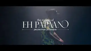 The Making of EH PAPAANO Music Video