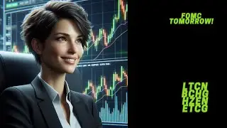 FOMC Meeting Tomorrow! LTCN BCHG HZEN ETCG
