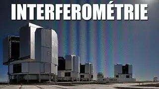 Interférométrie : L'Univers à travers des franges !
