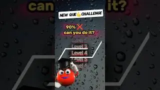 Level 4 || New Challenge || Science