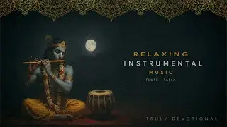 Instrumental Music | Relaxing Music | Sitar | Flute | Tabla #music #devotional #instrumental