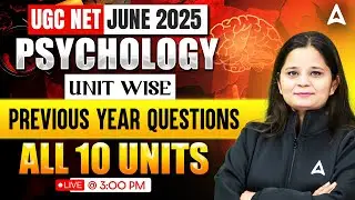 UGC NET Psychology | All 10 Units Previous year Questions | By Anjali Ma'am
