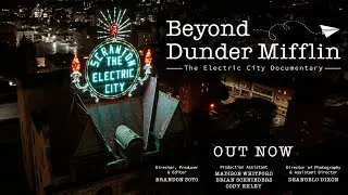 Beyond Dunder Mifflin: The Electric City Documentary | Official Trailer #2 (Updated) #theoffice
