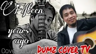Fifteen  years ago _ Dumz cover TV