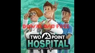 TWO POINT HOSPITAL PC DOWNLOAD FREE