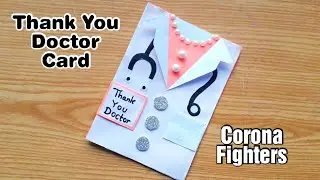 DIY Thank You Card for Doctors  | Thank You Doctor | Corona Fighters | Doctors Day Card Ideas 2020