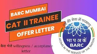 BARC MUMBAI CAT II TRAINEE OFFER LETTER
