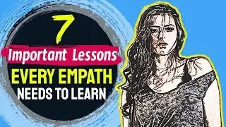 Every Empath Needs To Learn These 7 Important Lessons
