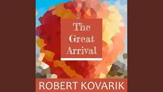 The Great Arrival