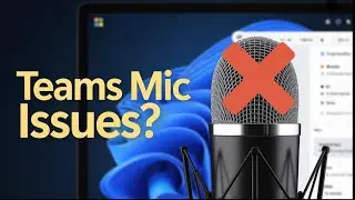 Fix Microphone Not Working in Microsoft Teams on Windows 11 &ndash; Easy Step-by-Step Guide!